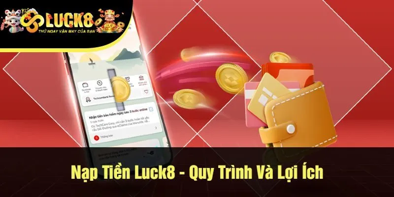 Các Phương Thức Nạp Tiền Trên Nhà Cái